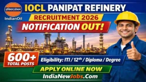 IOCL Panipat Refinery Recruitment 2026 Notification OUT Apply Online Form