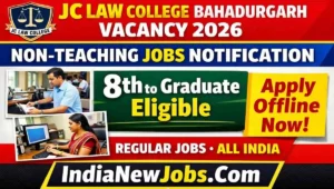 JC Law College Bahadurgarh Vacancy 2026 Notification And Offline Form Apply