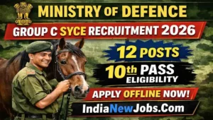 Ministry of Defence Group C Syce Recruitment 2026 – Apply Offline for 12 Posts