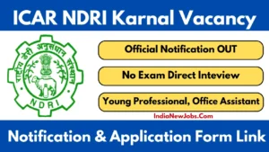NDRI Karnal Recruitment 2026 Direct Walk In Inteview Job