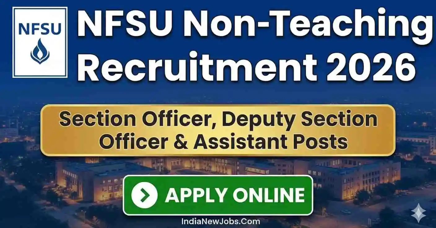NFSU Non-Teaching Recruitment 2026
