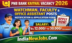 PNB Bank Kaithal Vacancy 2026