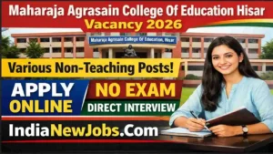 Maharaja Agrasain College Of Education Hisar Vacancy 2026