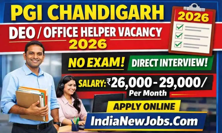 PGI Chandigarh DEO And Office Helper Vacancy 2026