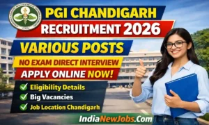 PGI Chandigarh Recruitment 2026
