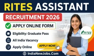 RITES Assistant Recruitment 2026