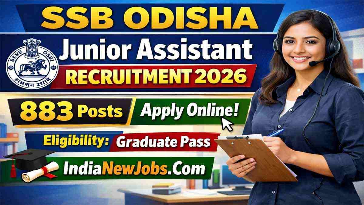SSB Odisha Junior Assistant Recruitment 2026 – 883 Posts Apply Online