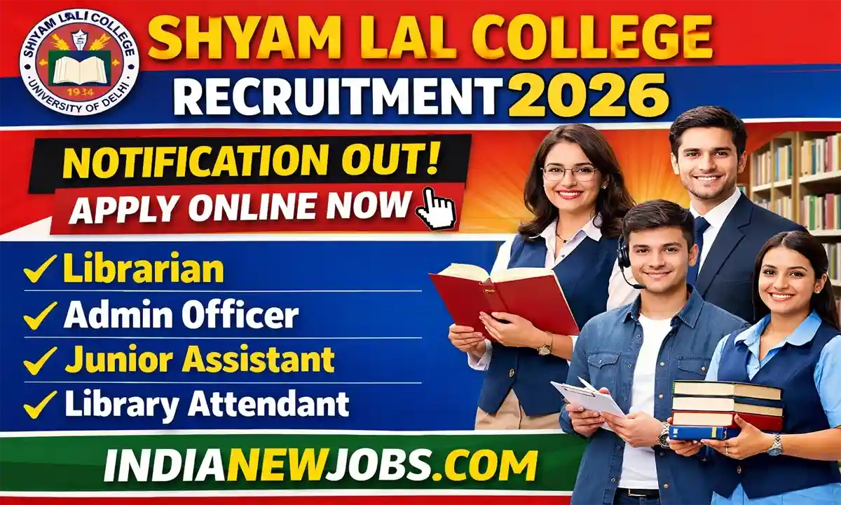 Shyam Lal College Recruitment 2026