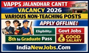 VAPPS Jalandhar Cantt Vacancy 2026