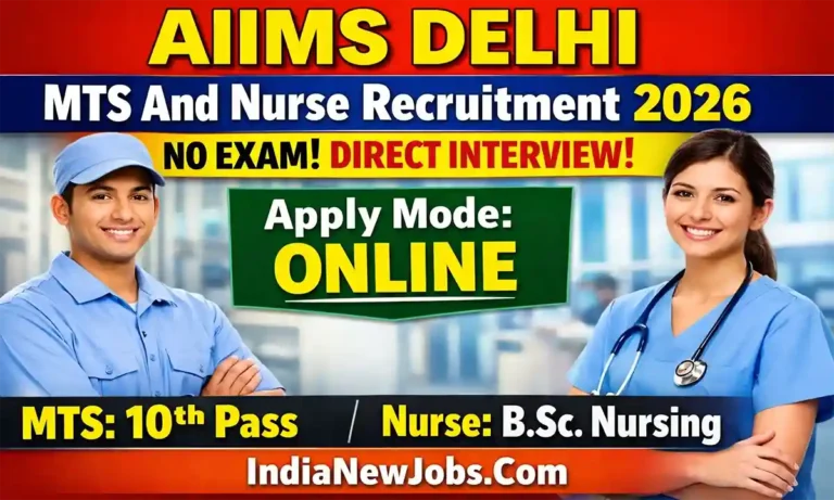 AIIMS Delhi MTS And Nurse Recruitment 2026