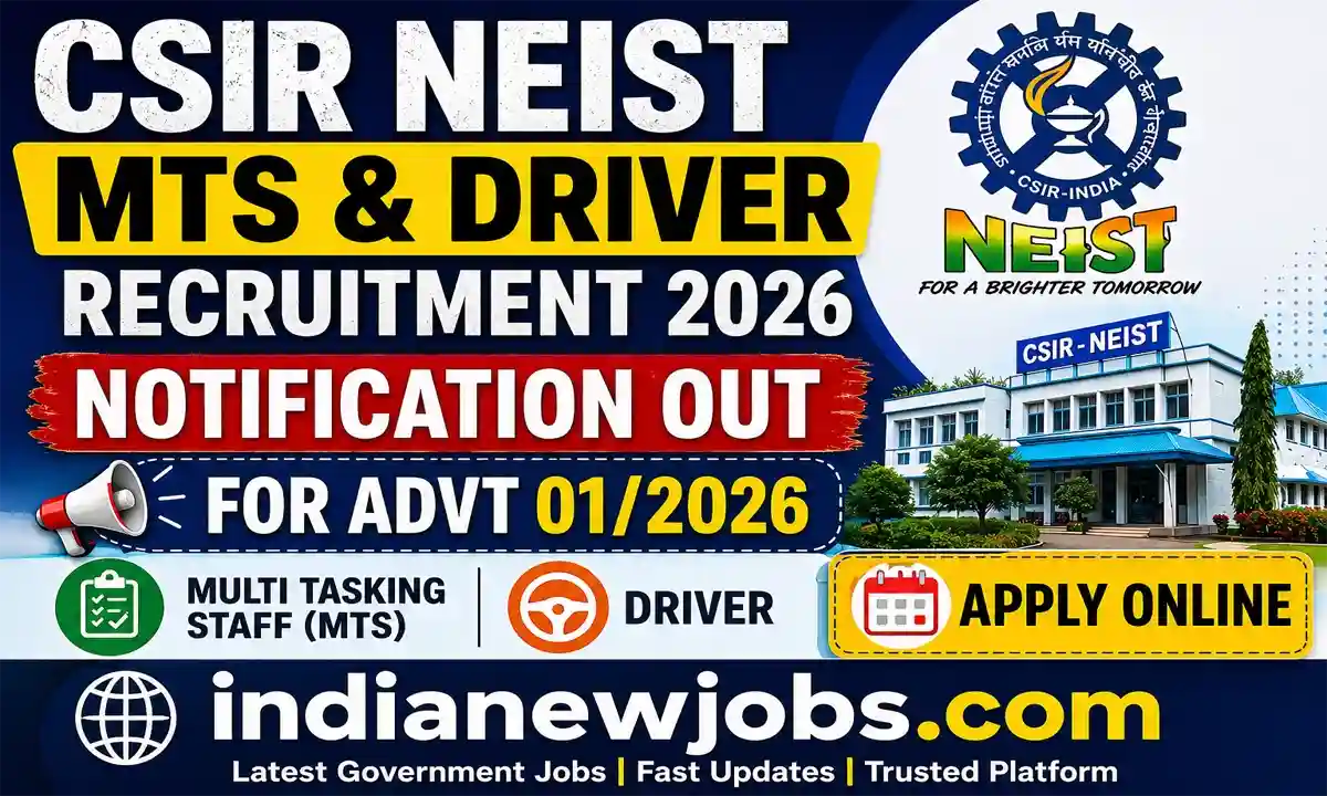 CSIR NEIST MTS Driver Recruitment 2026