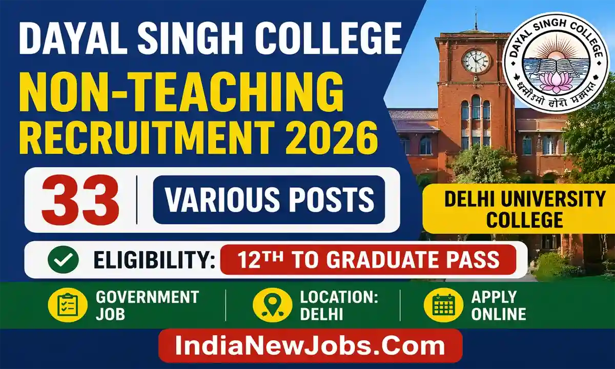 Dayal Singh College Non-Teaching Recruitment 2026