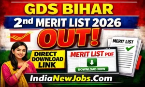 GDS Bihar 2nd Merit List 2026 OUT Direct Download Link IndiaNewJobs.Com
