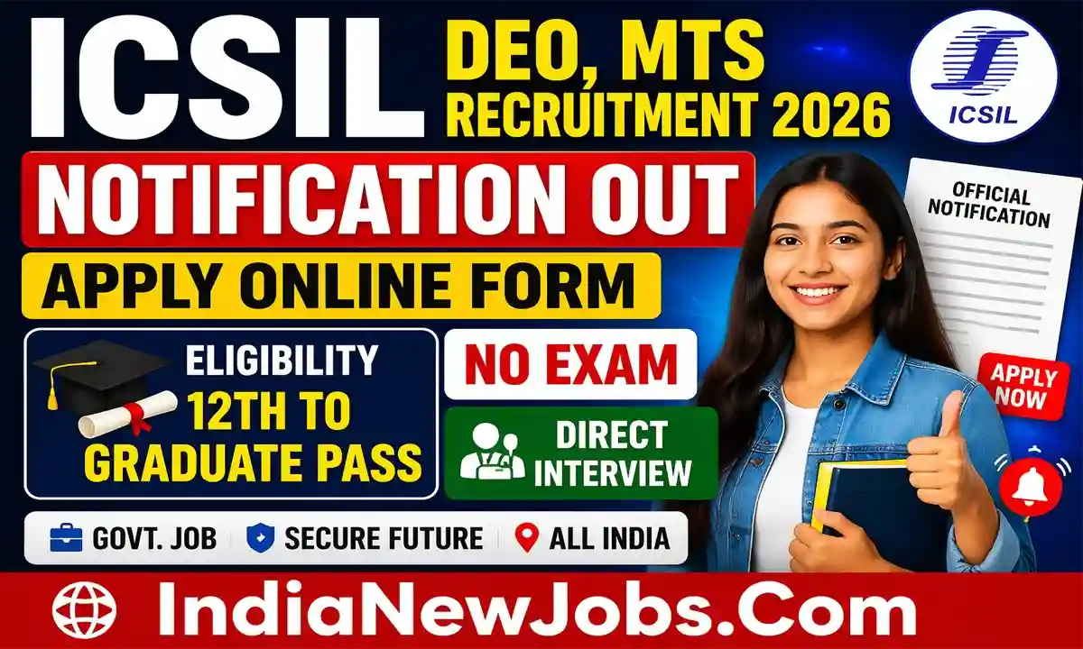 ICSIL DEO MTS Recruitment 2026