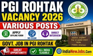 PGI Rohtak Vacancy 2026