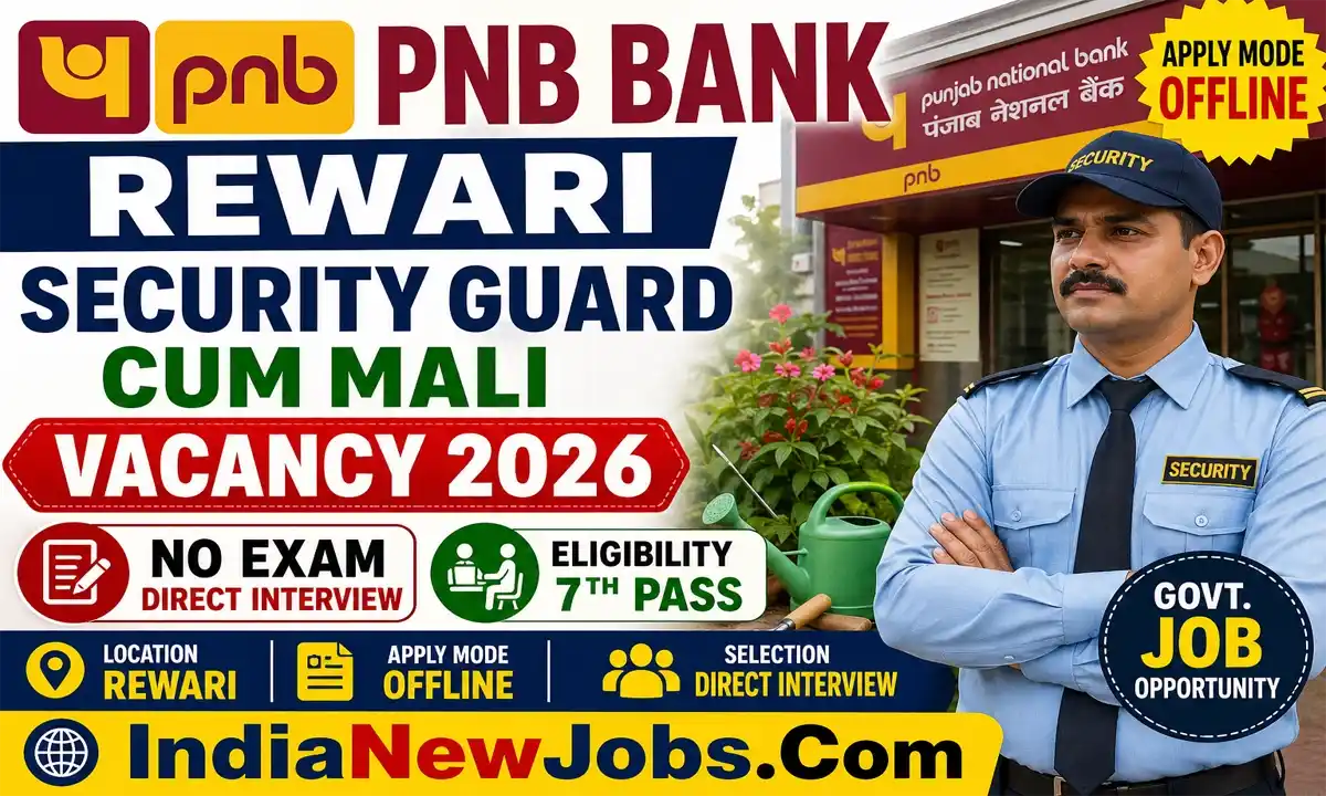 PNB Bank Rewari Security Guard Cum Mali Vacancy 2026