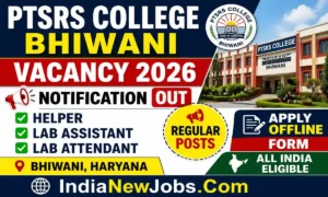PTSRS College Bhiwani Vacancy 2026