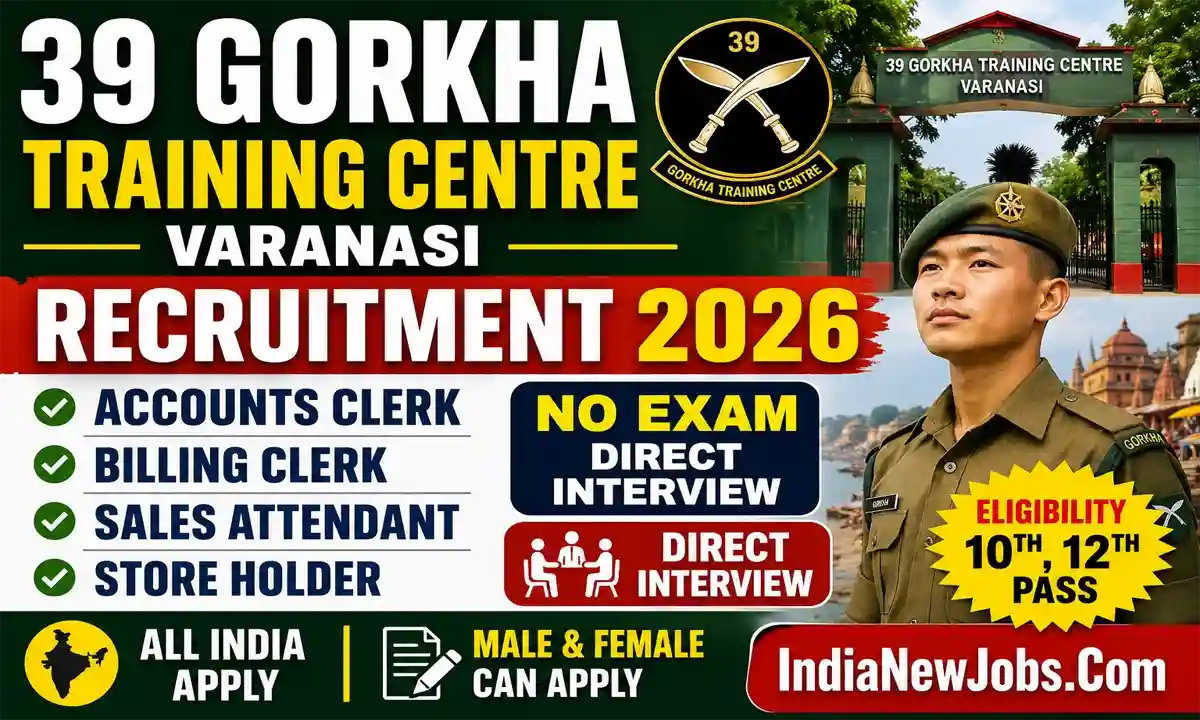 39 Gorkha Training Centre Varanasi Recruitment 2026 Offline Form
