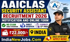 AAICLAS Security Assistant Recruitment 2026