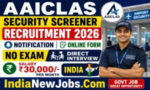 AAICLAS Security Screener Recruitment 2026