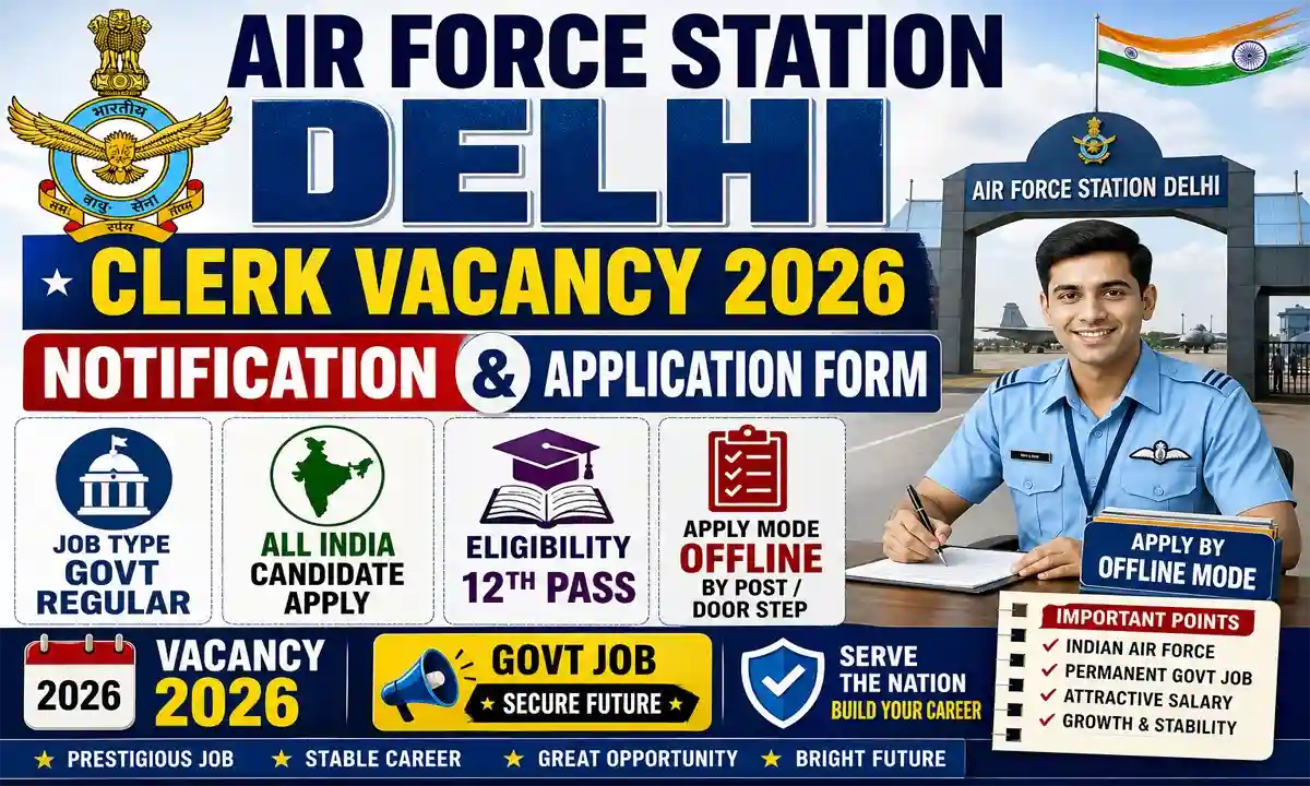 Air Force Station Delhi Clerk Vacancy 2026