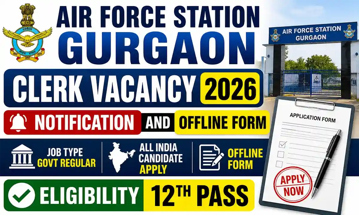 Air Force Station Gurgaon Clerk Vacancy 2026