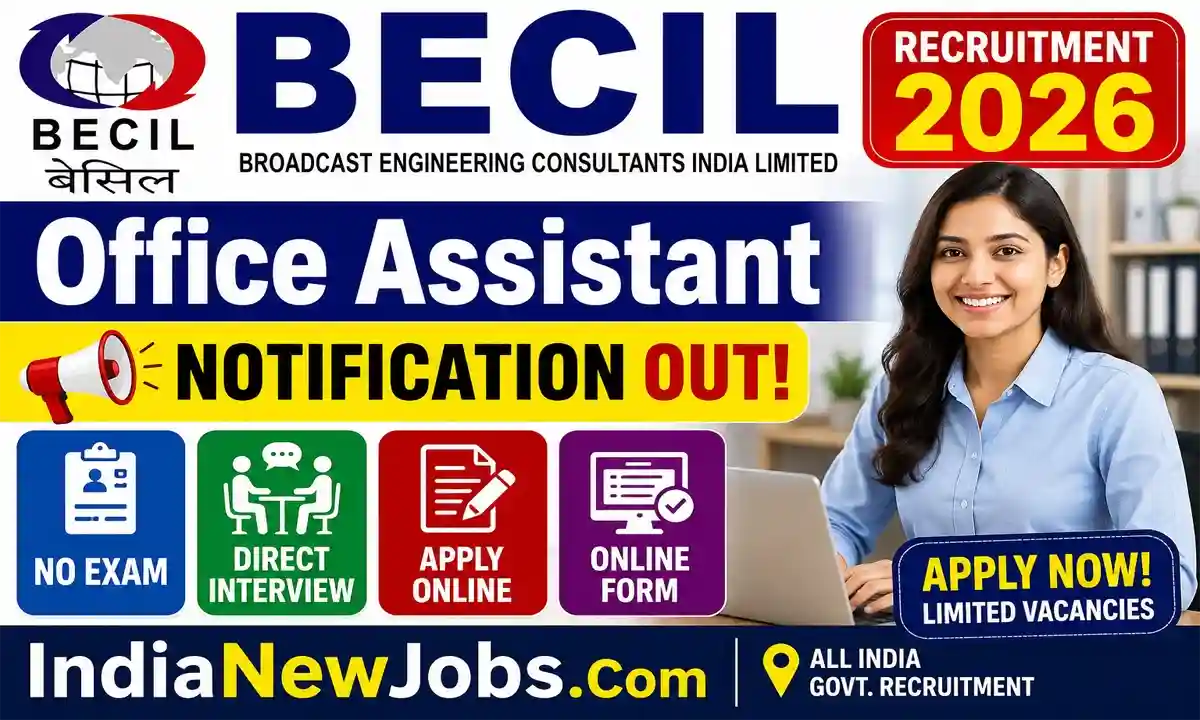 BECIL Office Assistant Recruitment 2026