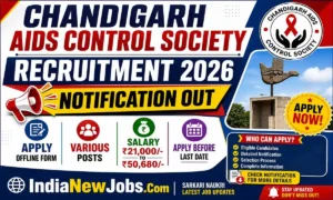 Chandigarh AIDS Control Society Recruitment 2026 Notification And Offline Form