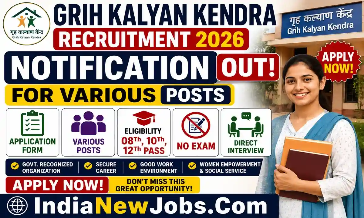 Grih Kalyan Kendra Delhi Recruitment 2026