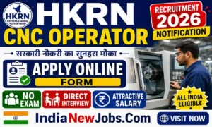 HKRN CNC Operator Recruitment 2026