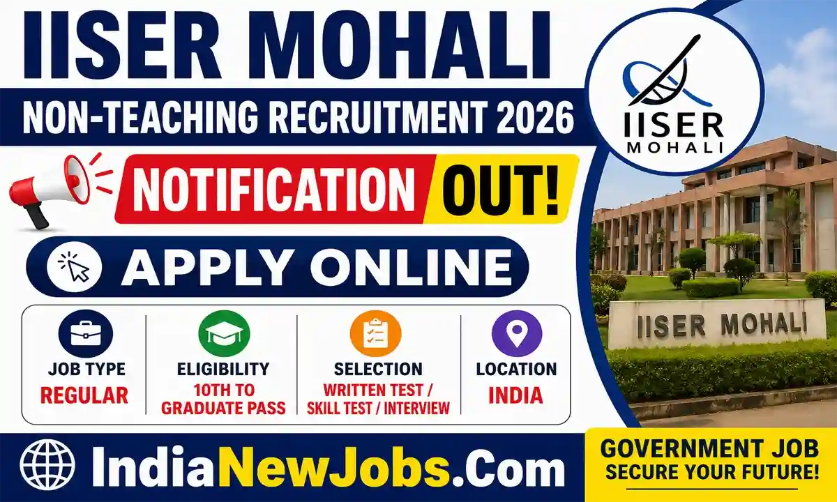 IISER Mohali Non-Teaching Recruitment 2026