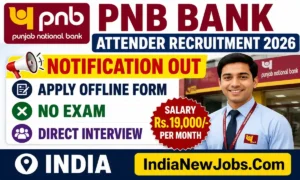 PNB Bank Attender Recruitment 2026