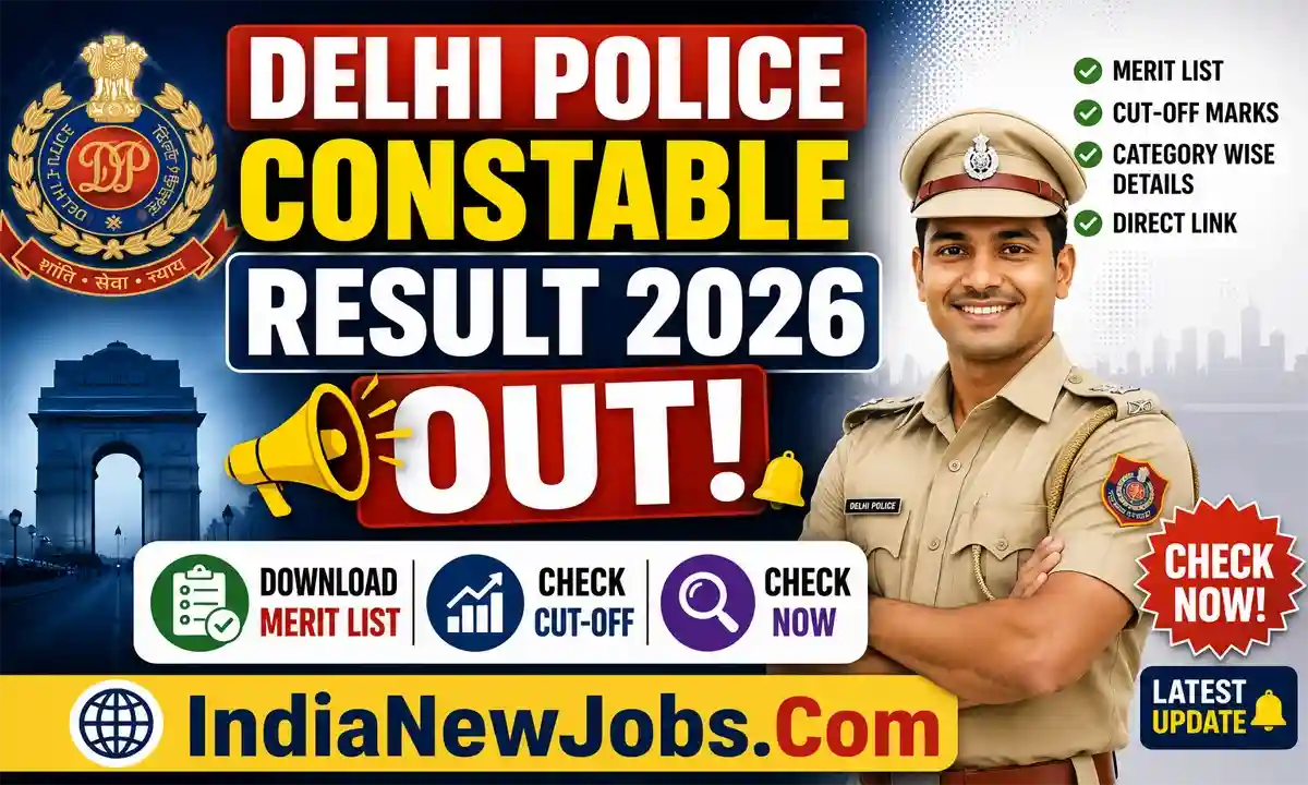 Delhi Police Constable Result 2026 Merit List, Cut Off Download