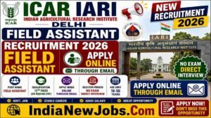 ICAR IARI Delhi Recruitment 2026