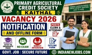 Primary Agricultural Credit Society Kaithal Vacancy 2026