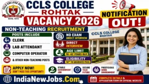 CCLS College Rohtak Vacancy 2026