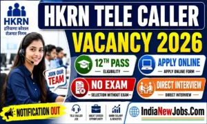 HKRN Tele Caller Vacancy 2026