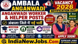 Ambala Anganwadi Vacancy 2026