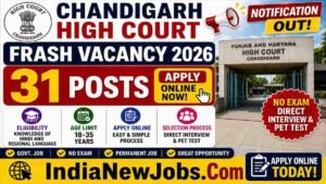 Chandigarh High Court Frash Vacancy 2026 Apply Online for 31 Posts