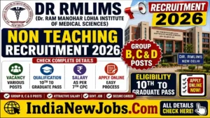 DR RMLIMS Non Teaching Recruitment 2026