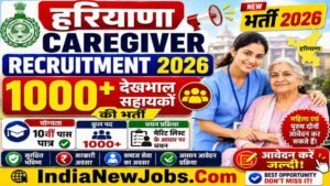 Haryana Caregiver Recruitment 2026