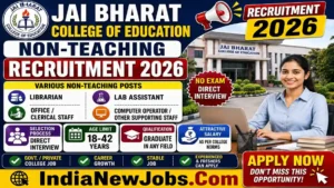 Jai Bharat College Jind Vacancy 2026