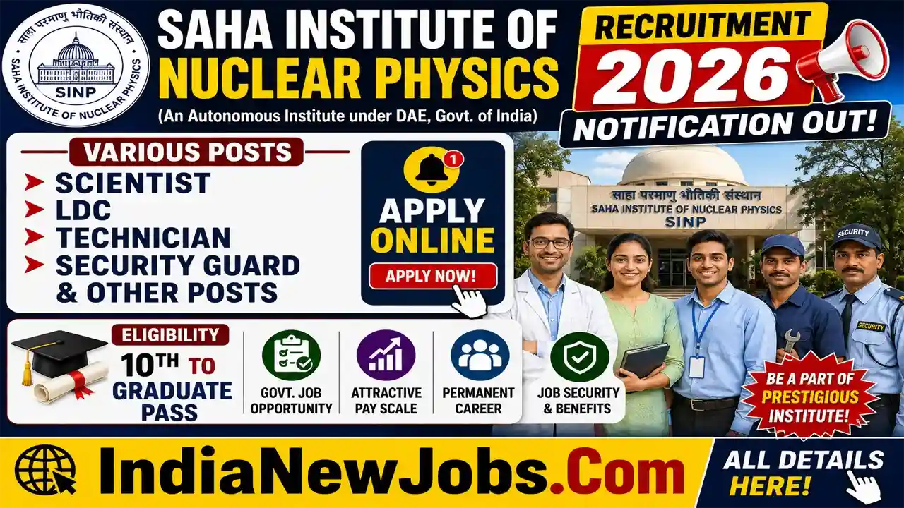 SINP Recruitment 2026