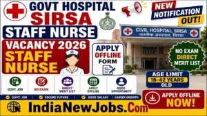 Govt Hospital Sirsa Staff Nurse Vacancy 2026