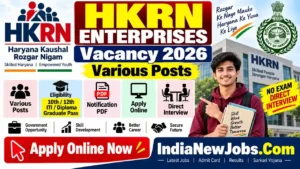 HKRN Enterprises Vacancy 2026 Various Posts Notification and Online Form