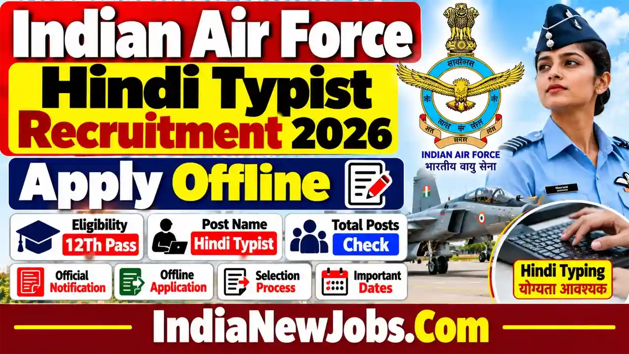 Indian Air Force Hindi Typist Vacancy 2026 Apply Offline Form
