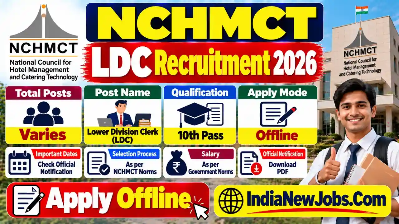 NCHMCT LDC Recruitment 2026 Apply Offline