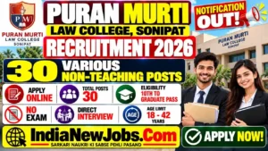 Puran Murti Law College Sonipat Vacancy 2026